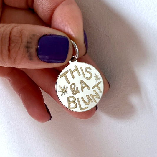 THIS & A BLUNT dog tag (1 ᴏꜰ 1)