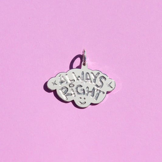 ALWAYS RIGHT pendant preorder