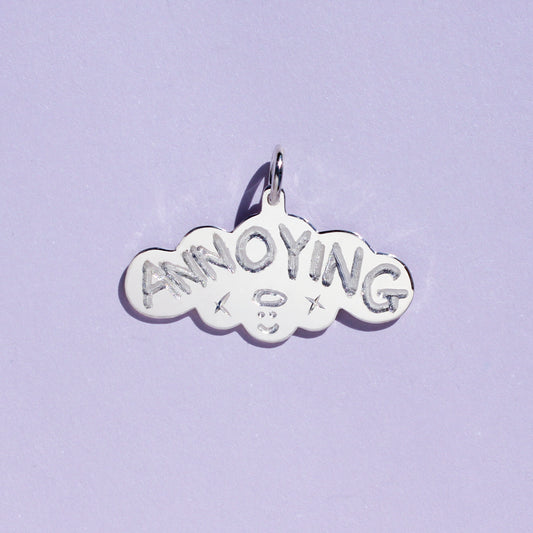 ANNOYING pendant preorder