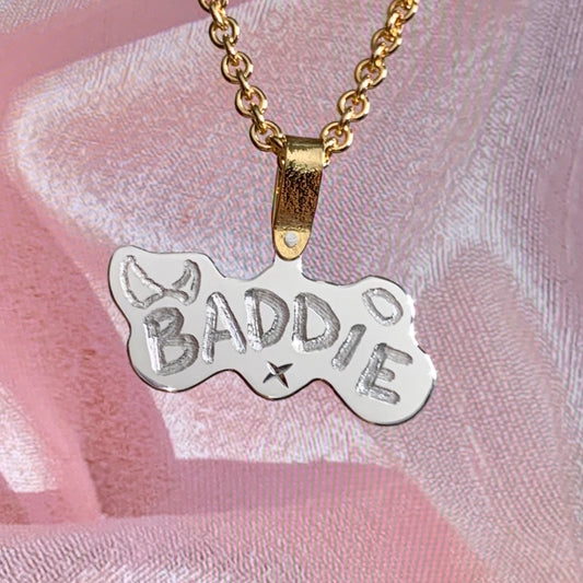 BADDIE pendant preorder