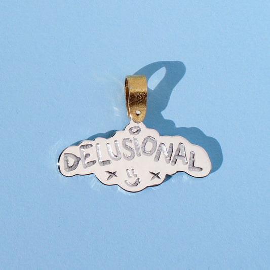 DELUSIONAL pendant preorder