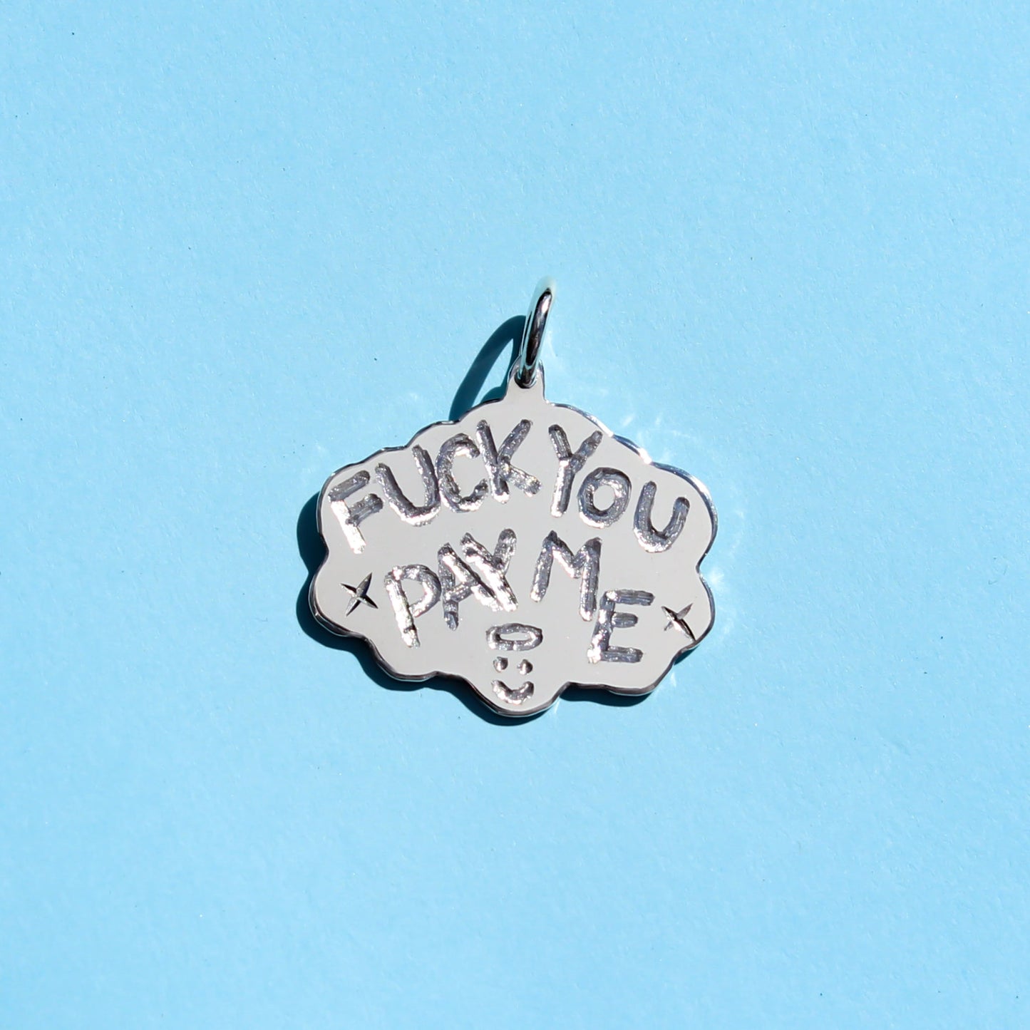 FUCK YOU PAY ME signature pendant (RTS)