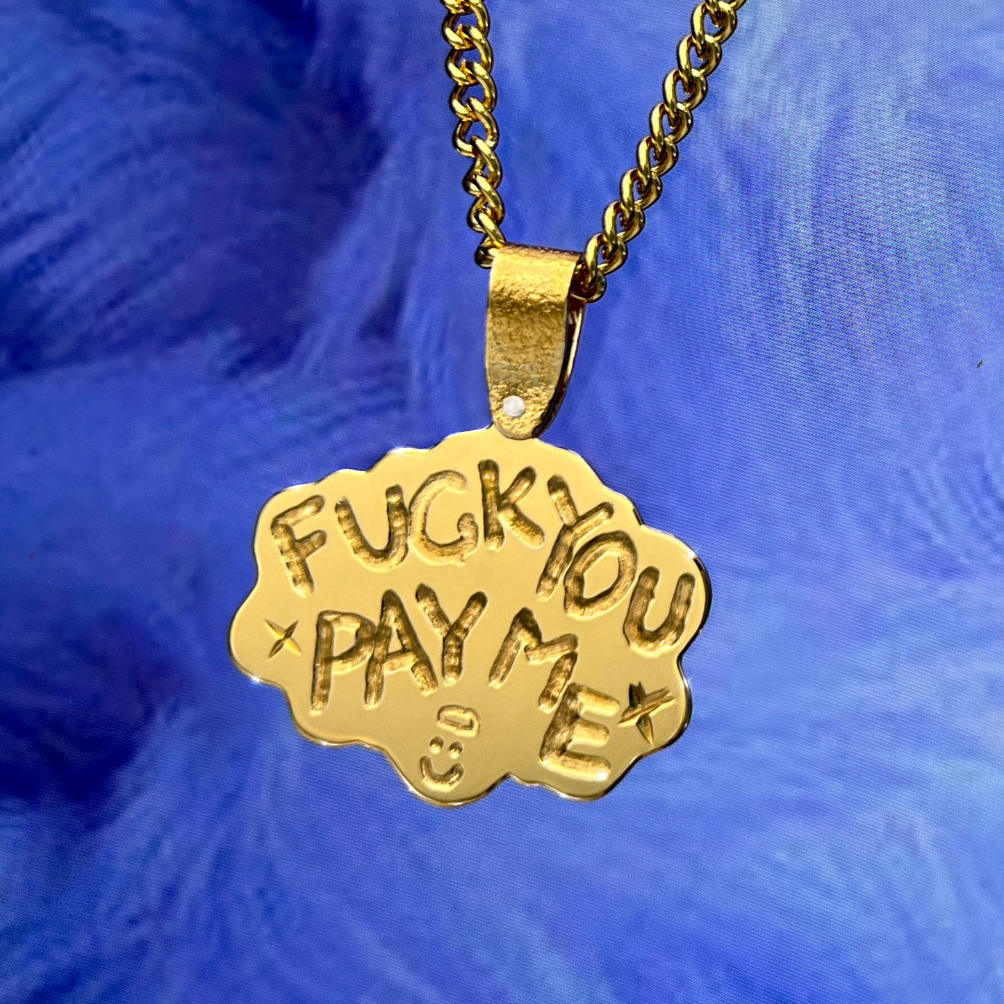 FUCK YOU PAY ME pendant preorder